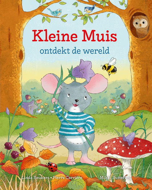 Kleine Muis ontdekt de wereld